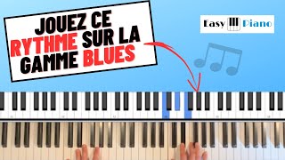 Le PATTERN RYTHMIQUE le plus important pour improviser en PIANO BLUES [upl. by England]