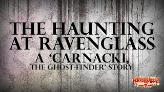 The Haunting at Ravenglass A Carnacki the GhostFinder Story [upl. by Niwre]