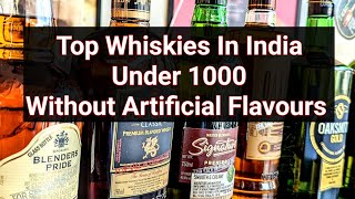 Top Budget Whiskies In India Without Artificial Flavours Under 1000  The Whiskeypedia [upl. by Ileek974]