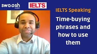 IELTS Speaking  Timebuying phrases and how to use them [upl. by Loesceke]