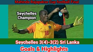 Seychelles vs Sri Lanka । Match highlights। Mahinda Rajapakse Trophy 2021 Final [upl. by Merriam435]