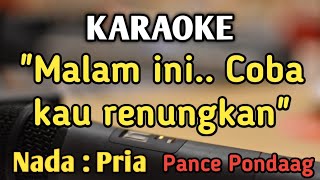 DISAAT KAU HARUS MEMILIH  KARAOKE  NADA PRIA COWOK  Pop Nostalgia  Pance  Live Keyboard [upl. by Leinadnhoj125]