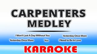 Carpenters Medley KARAOKE by Carpenters [upl. by Lepp]