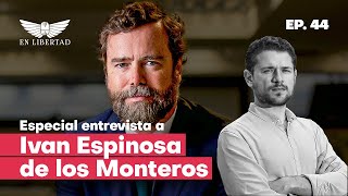 Especial entrevista a Iván Espinosa de los Monteros [upl. by Notna]