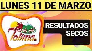 Resultado SECOS Lotería del TOLIMA Lunes 11 de Marzo de 2024 SECOS 😱💰🚨 [upl. by Costa209]