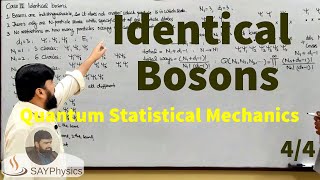 L514 Quantum statistical mechanics the general case identical bosons [upl. by Cirri]