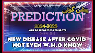 PREDICTION NEW DISEASE AND SYMPTOMS AFTER COVID 20242025 disease youtubevideo [upl. by Nolos]