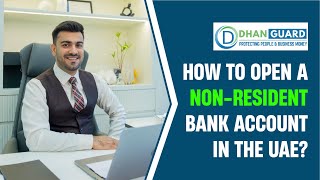 How to open a nonresident bank account in the UAE  Bank Account Application in the UAE [upl. by Malley]