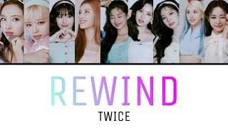 알고 싶지 않아 REWIND  TWICE 【カナルビ・日本語訳・歌詞】 [upl. by Bathsheb]