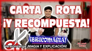 TRUCO DE MAGIA  CARTA RECOMPUESTA  APRENDE MAGIA  BRICOMAGIA  is Family Friendly [upl. by Ahsla]