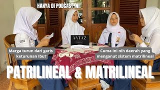 PODCAST TEMA MATRILINEAL DAN PATRILINEAL [upl. by Assetniuq]