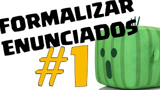 FORMALIZAR ENUNCIADOS 1 ÁTOMOS Y CONECTIVAS [upl. by Auqinet362]