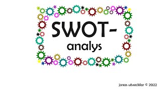 Jonas Utvecklar SWOTanalys [upl. by Lorola]