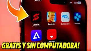 Cómo Instalar Aplicaciones FUERA del App Store en iPhone SIN COMPUTADORA y GRATIS  Tutorial Scarlet [upl. by Ynohtnaluap]