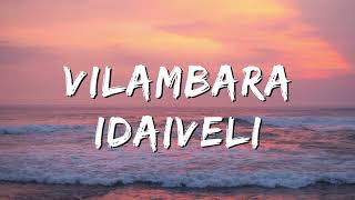 Lofi HipHop Vilambara Idaiveli [upl. by Sosanna]