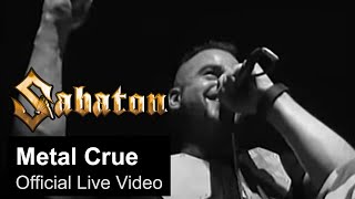 SABATON  Metal Crue Official Live Video [upl. by Nutsud545]