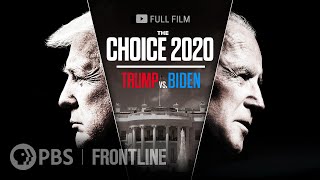 The Choice 2020 Trump vs Biden full documentary  FRONTLINE [upl. by Cirtemed870]