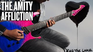 The Amity Affliction  Drag The lake  Guitar Cover [upl. by Otrebliw409]