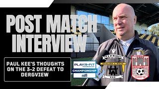 POST MATCH INTERVIEW Paul Kee’a thoughts on the 32 Defeat to Dergview [upl. by Acim]