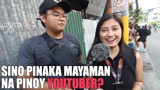 SINO PINAKA MAYAMAN NA PINOY YOUTUBER [upl. by Karlan]