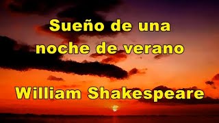 Sueño de una noche de verano William Shakespeare audiolibro [upl. by Vijnas198]