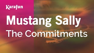 Mustang Sally  The Commitments  Karaoke Version  KaraFun [upl. by Daggna]