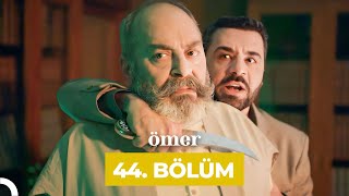 Ömer Dizisi 44 Bölüm [upl. by Mehs]