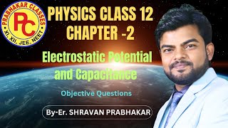 PHYSICS CLASS 12 CHAPTER 2 Electrostatic Potential and Capacitance [upl. by Anneehs]