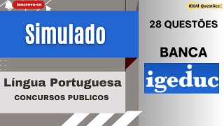 SIMULADO 28 QUESTÕES DE LÍNGUA PORTUGUESA PARA CONCURSO PÚBLICO  BANCA IGEDUC [upl. by Avivah]