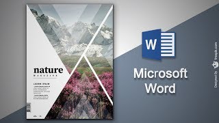 Create Cover Page in Microsoft Word  Natural Magazine Cover Designing in MS Word [upl. by Ettelliw]