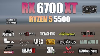 RX 6700 XT  Ryzen 5 5500  Test in 18 Games in 2024 [upl. by Obie]