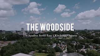 The Woodside  270 Spadina St East  Kitchener Ontario [upl. by Nrehtac]