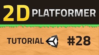 28 How to make a 2D Platformer  UPGRADE 20  Unity Tutorial [upl. by Htide]