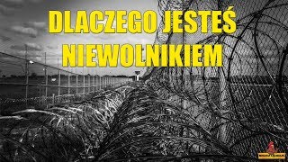 Dlaczego jesteś niewolnikiem Współczesne niewolnictwo [upl. by Enahs]