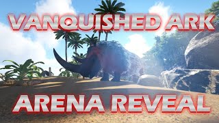 Vanquished Ark  Arena Trailer [upl. by Zins]