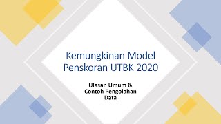 Sistem Penilaian UTBK 2020 Berikut ini Penjelasan Lengkap IRT amp Contohnya [upl. by Ocirne327]