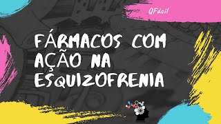 Fármacos com ação na esquizofrenia química farmacêutica de antipsicóticos [upl. by Syah]