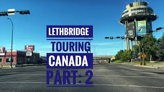 Lethbridge Tour l University of lethbridgeDowntown lethbridge [upl. by Las154]