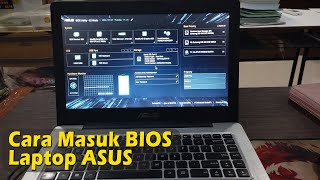 Cara Masuk BIOS Laptop Asus A456U  Cara Setting BIOS Laptop Asus [upl. by Alodi]