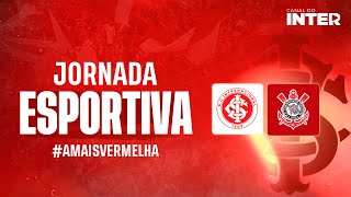 JORNADA ESPORTIVA  Inter x Corinthians  19062024 [upl. by Cheffetz]