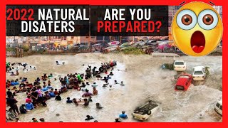 Worldwide disasters 2022  Lates  Natural disasters caught on camera 2022 [upl. by Dibrin60]