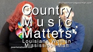 Louisiana Woman Mississippi Man  Michael Monroe Goodman amp Pearls Mahone [upl. by Dygal]