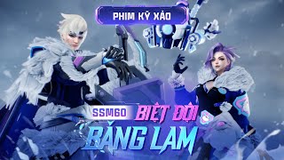 PHIM KỸ XẢO  SỔ SỨ MỆNH 60  BIỆT ĐỘI BĂNG LAM ❄️  Garena Liên Quân Mobile [upl. by Ruelle]