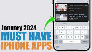 10 iPhone Apps You MUST HAVE  January 2024 [upl. by Aehsila]