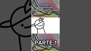 Tomska asdfmovie4 FANDUB CASTELLANO Parte 1  tomska fandub shorts [upl. by Arabel]