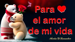 Los Mejores FRASES de AMOR y Versos para Dedicar 🌹¡Tienes que Verlo  TE NECESITO PARA SER FELIZ [upl. by Kumagai]