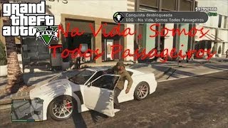 GTA V ConquistaTroféu  Na Vida Somos Todos Passageiros  Informações Sobre a Minha Tag ptbr [upl. by Higley373]