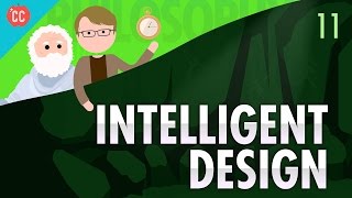 Intelligent Design Crash Course Philosophy 11 [upl. by Ardyce]