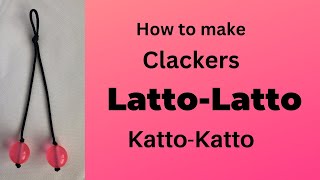 Make Clackers  LattoLatto in 5 Minutes [upl. by Aisa]