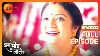 क्या होगा Paragi का decision  Iss Mod Se Jaate Hain Episode 22 Zee TV [upl. by Warford]